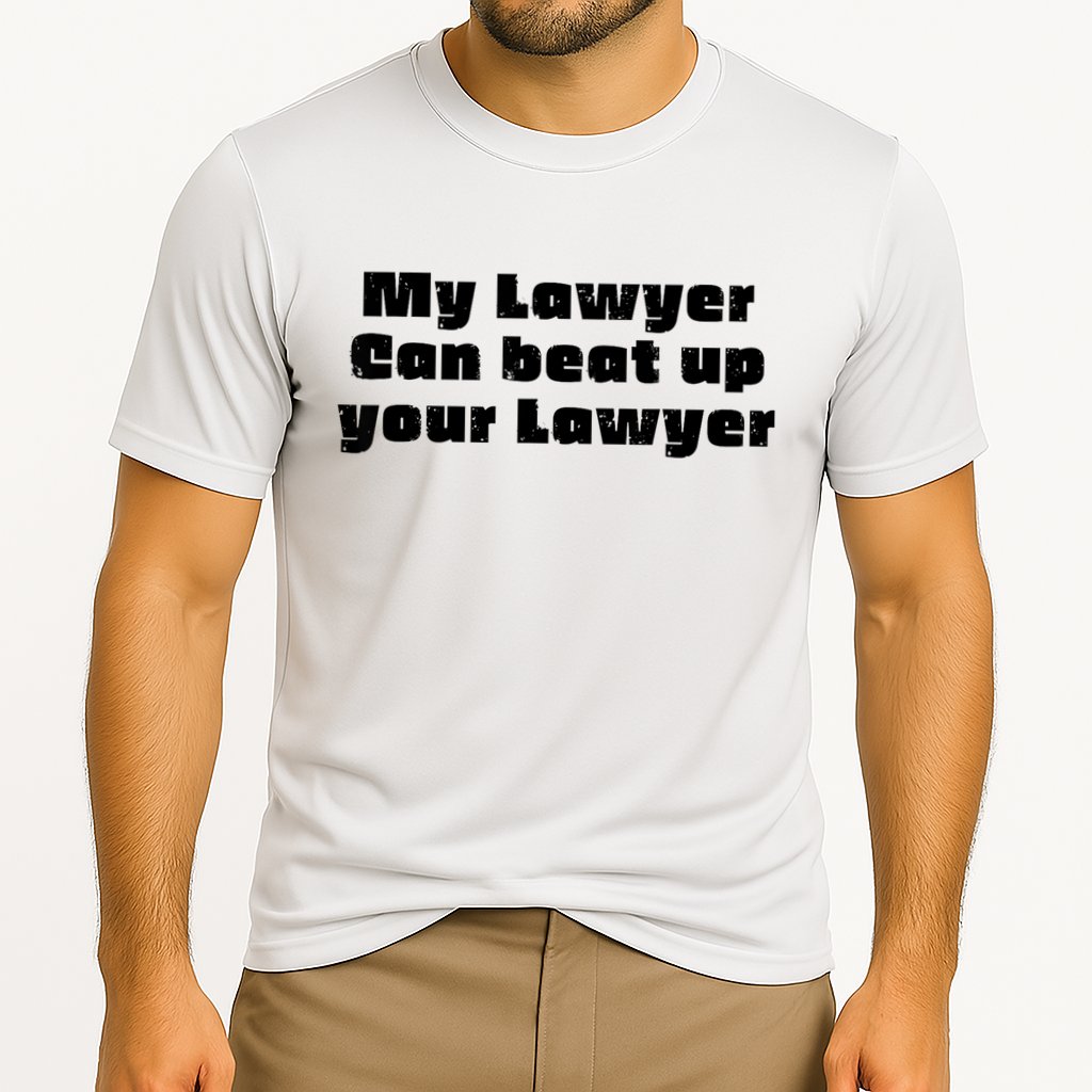 My Lawyer Can Beat Up Your Lawyer Funny Attorney Law School Cooling Performance Crew T-Shirt