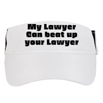My Lawyer Can Beat Up Your Lawyer Funny Attorney Law School Adult Drive Performance Visor