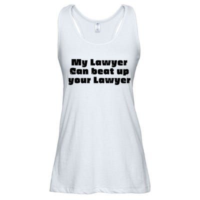 My Lawyer Can Beat Up Your Lawyer Funny Attorney Law School Ladies Essential Flowy Tank