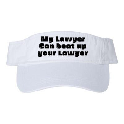 My Lawyer Can Beat Up Your Lawyer Funny Attorney Law School Visor