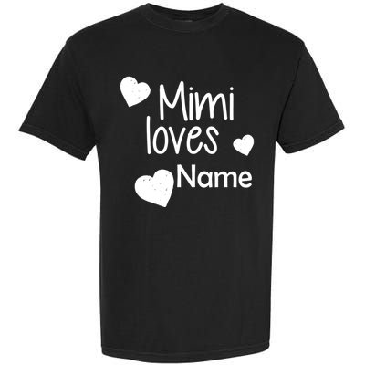 Mimi Loves Custom Text Personalize Name Garment-Dyed Heavyweight T-Shirt