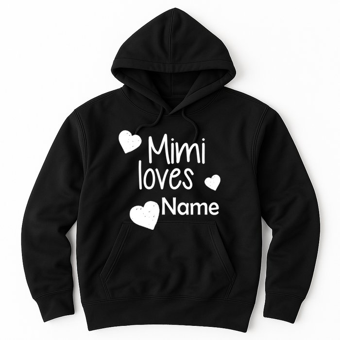 Mimi Loves Custom Text Personalize Name Hoodie