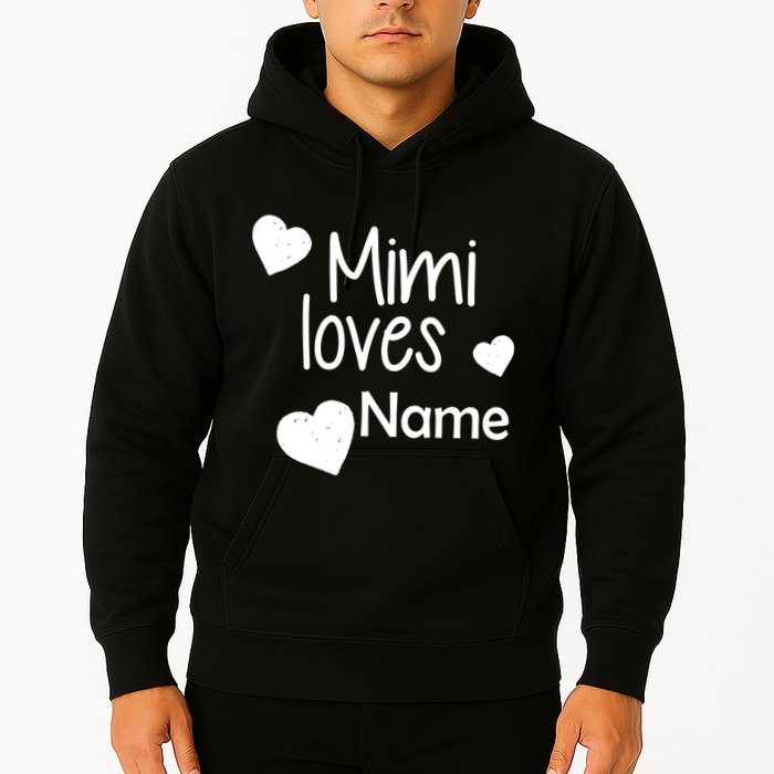 Mimi Loves Custom Text Personalize Name Hoodie