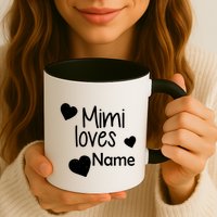Mimi Loves Custom Text Personalize Name Mug