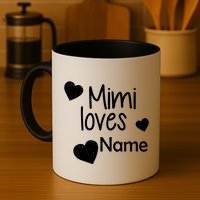 Mimi Loves Custom Text Personalize Name Mug