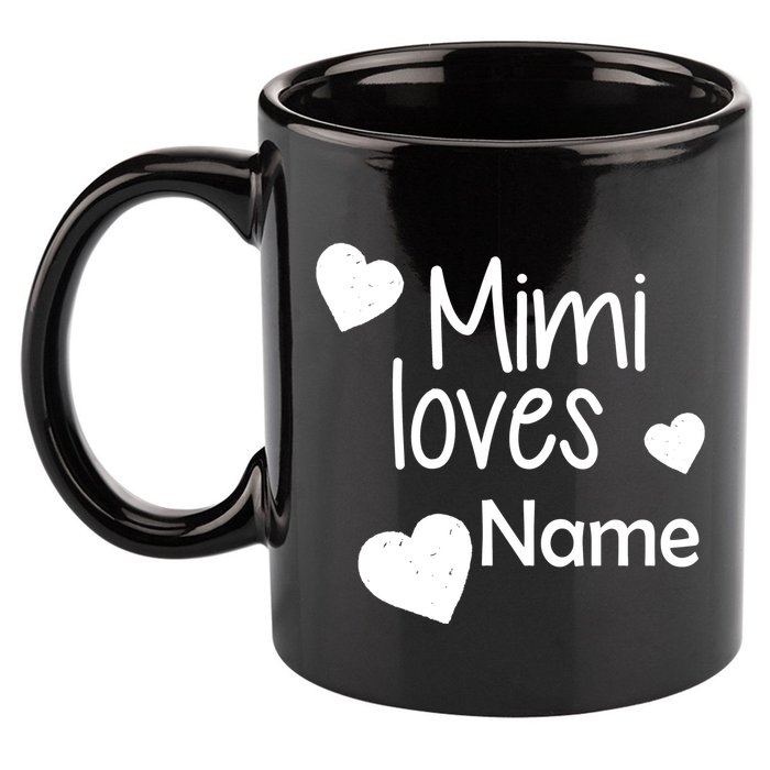 Mimi Loves Custom Text Personalize Name 11oz C Handle Ceramic Mug