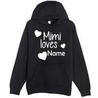 Mimi Loves Custom Text Personalize Name Premium Pullover Hoodie