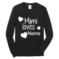 Mimi Loves Custom Text Personalize Name Tall Long Sleeve T-Shirt