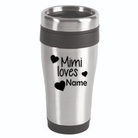 Mimi Loves Custom Text Personalize Name 16oz Travel Tumbler