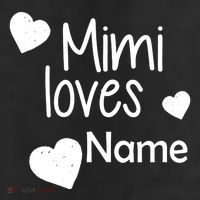 Mimi Loves Custom Text Personalize Name Tumbler