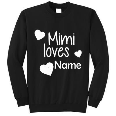 Mimi Loves Custom Text Personalize Name Tall Sweatshirt