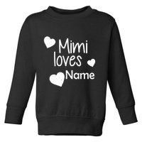 Mimi Loves Custom Text Personalize Name Toddler Sweatshirt