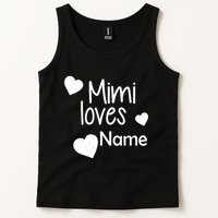 Mimi Loves Custom Text Personalize Name Tank Top