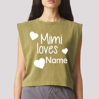 Mimi Loves Custom Text Personalize Name Garment-Dyed Women's Muscle Tee