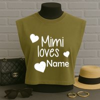 Mimi Loves Custom Text Personalize Name Garment-Dyed Women's Muscle Tee