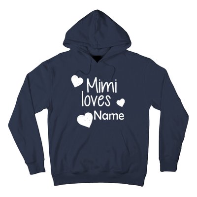 Mimi Loves Custom Text Personalize Name Hoodie