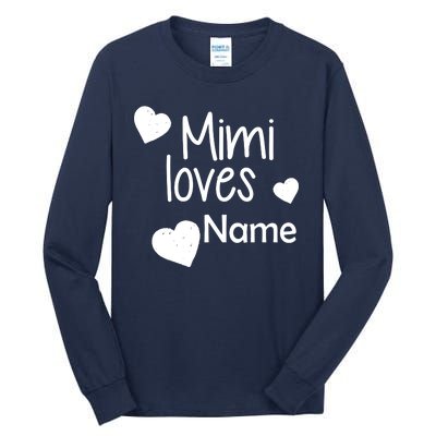 Mimi Loves Custom Text Personalize Name Tall Long Sleeve T-Shirt