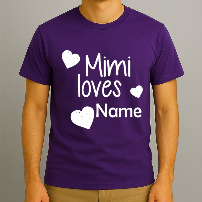 Mimi Loves Custom Text Personalize Name T-Shirt