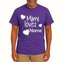 Mimi Loves Custom Text Personalize Name Tall T-Shirt