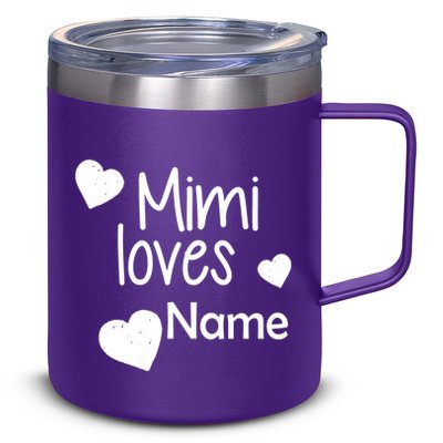 Mimi Loves Custom Text Personalize Name 12oz Stainless Steel Coffee Mug