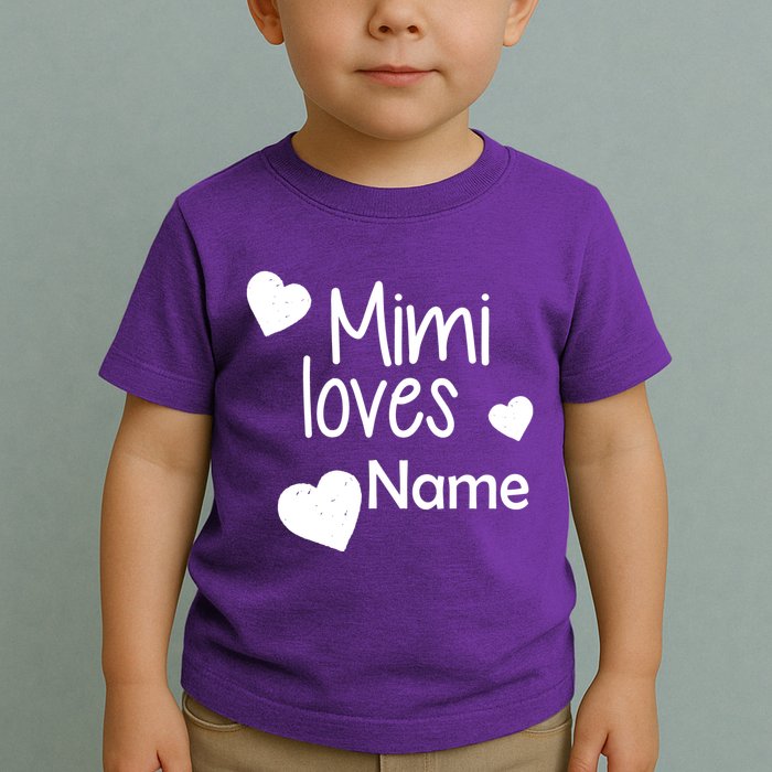 Mimi Loves Custom Text Personalize Name Toddler T-Shirt