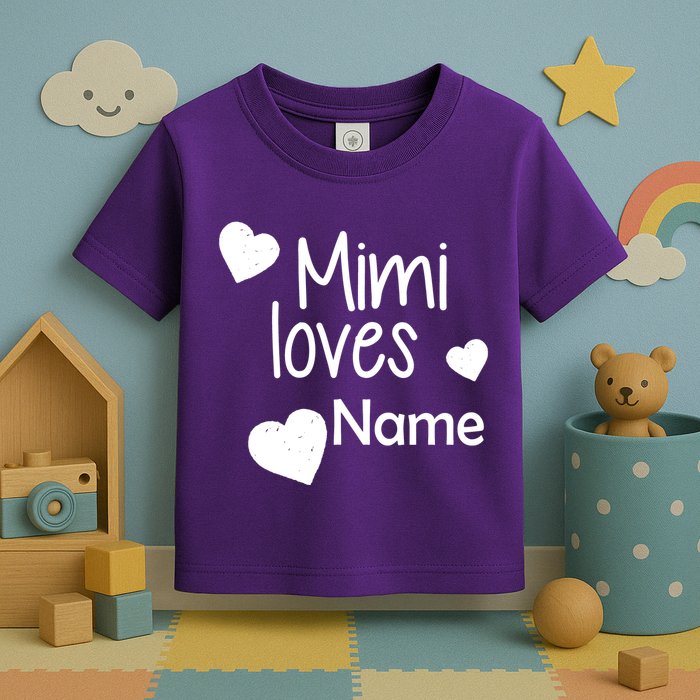 Mimi Loves Custom Text Personalize Name Toddler T-Shirt