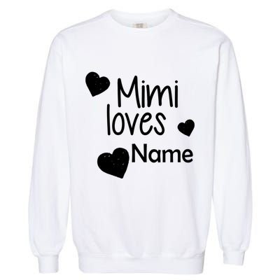 Mimi Loves Custom Text Personalize Name Garment-Dyed Sweatshirt