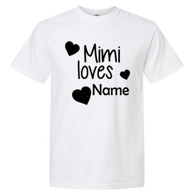 Mimi Loves Custom Text Personalize Name Garment-Dyed Heavyweight T-Shirt