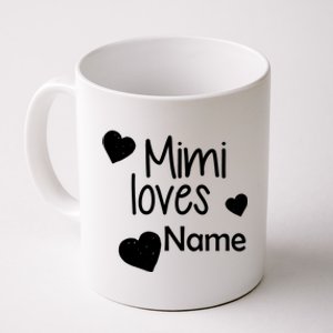 Mimi Loves Custom Text Personalize Name Coffee Mug