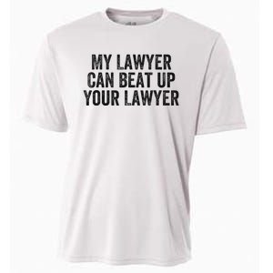 My Lawyer Can Beat Up Your Lawyer Funny Attorney Law School Cooling Performance Crew T-Shirt