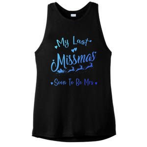 My Last Christmas As A Miss Soon To Be Mrs Funny Christmas Cool Gift Ladies PosiCharge Tri-Blend Wicking Tank