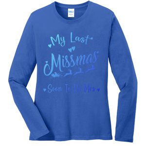 My Last Christmas As A Miss Soon To Be Mrs Funny Christmas Cool Gift Ladies Long Sleeve Shirt