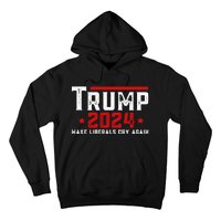 Make Liberals Cry Again Vintage Trump 2024 Hoodie