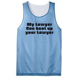 My Lawyer Can Beat Up Your Lawyer Mesh Reversible Basketball Jersey Tank