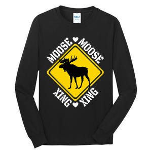 Moose Lovers Crossing Sign Tall Long Sleeve T-Shirt