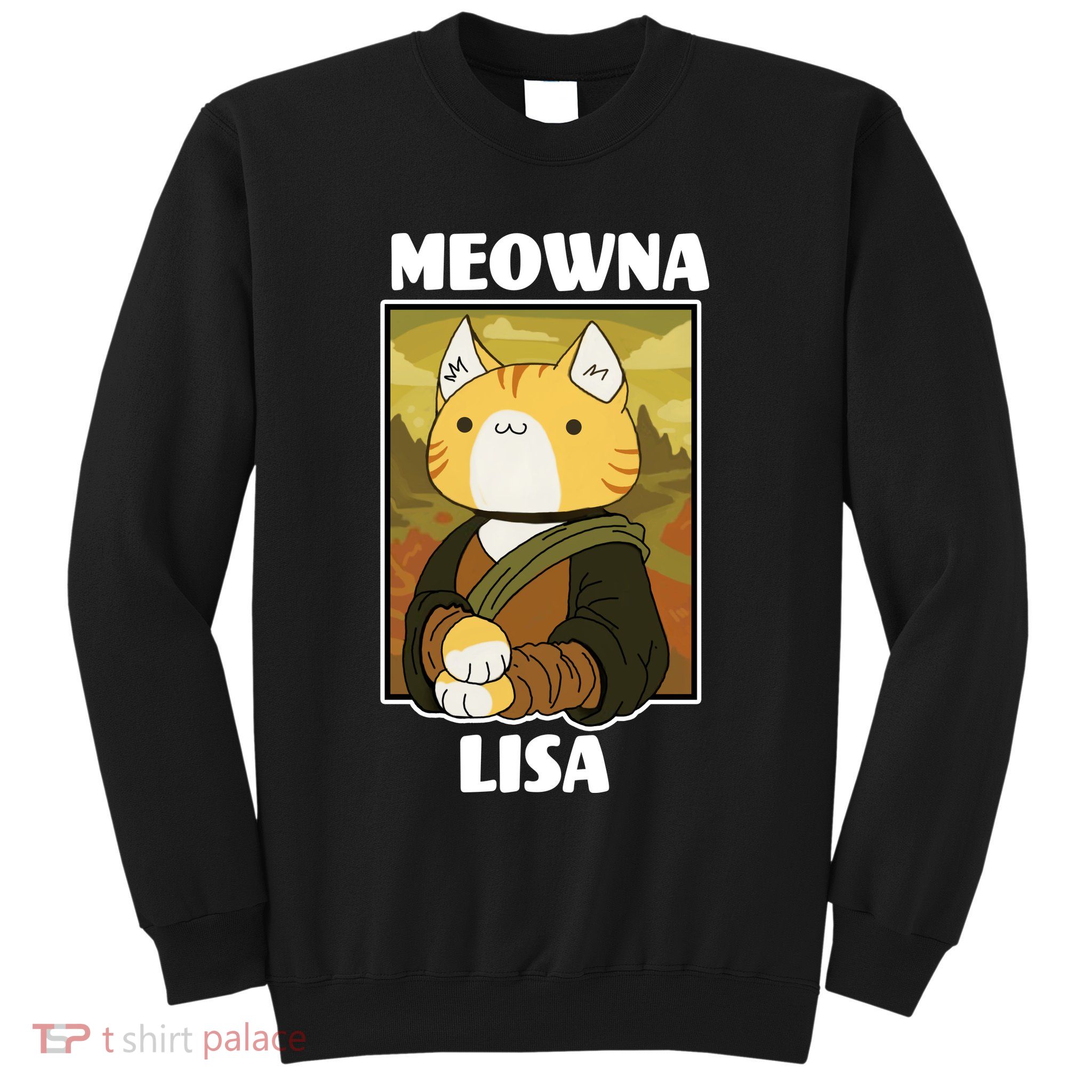 Meowna Lisa Cat Portrait Sweatshirt