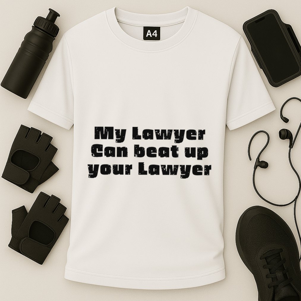 My Lawyer Can Beat Up Your Lawyer Funny Attorney Law School Cooling Performance Crew T-Shirt