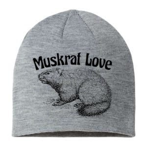 Muskrat Love Cute And Funny Unusual Family Pet Sustainable Beanie