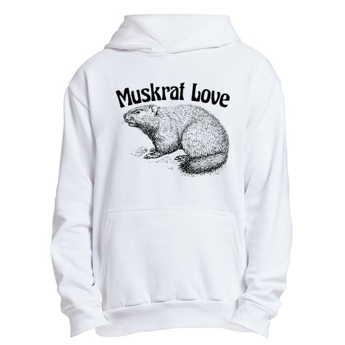 Muskrat Love Cute And Funny Unusual Family Pet Urban Pullover Hoodie