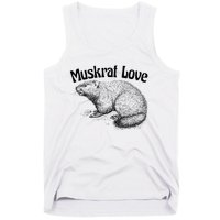 Muskrat Love Cute And Funny Unusual Family Pet Tank Top