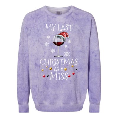 My Last Christmas As A Miss Engaget Bachelorette Party Gift Colorblast Crewneck Sweatshirt