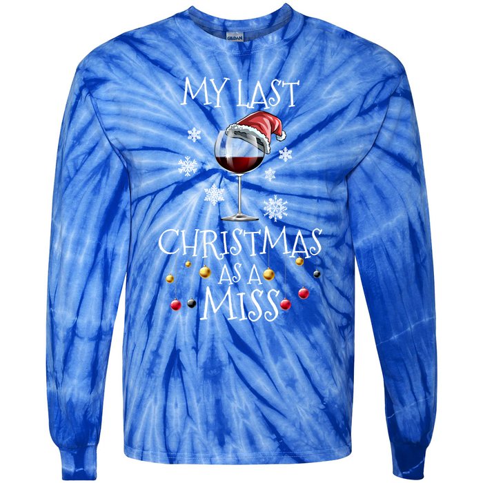 My Last Christmas As A Miss Engaget Bachelorette Party Gift Tie-Dye Long Sleeve Shirt