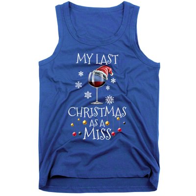 My Last Christmas As A Miss Engaget Bachelorette Party Gift Tank Top