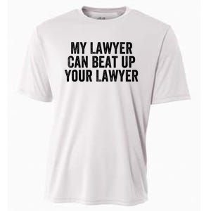 My Lawyer Can Beat Up Your Lawyer Funny Attorney Law School Cooling Performance Crew T-Shirt