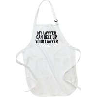 My Lawyer Can Beat Up Your Lawyer Funny Attorney Law School Full-Length Apron With Pockets