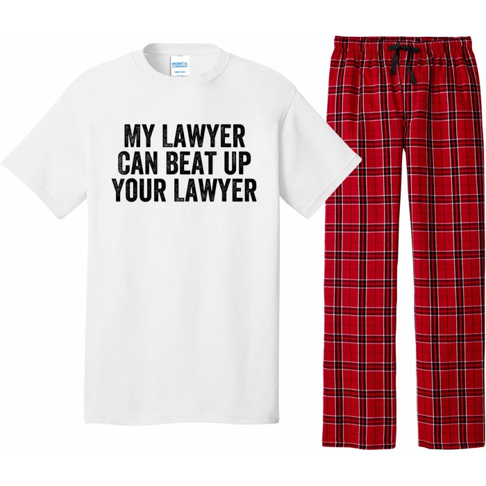 My Lawyer Can Beat Up Your Lawyer Funny Attorney Law School Pajama Set