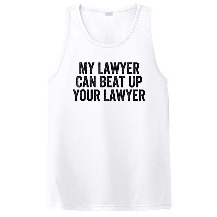 My Lawyer Can Beat Up Your Lawyer Funny Attorney Law School PosiCharge Competitor Tank