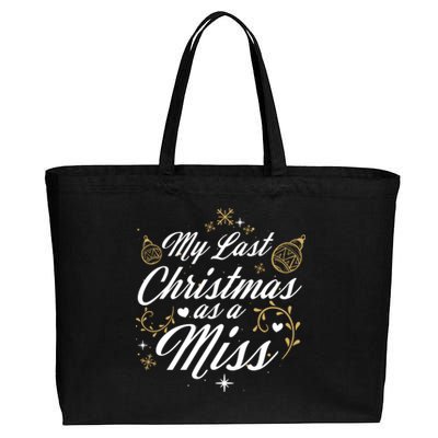 My Last Christmas As A Miss Gift Future Bride Wife Funny Gift Cotton Canvas Jumbo Tote