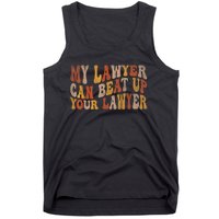 My Lawyer Can Beat Up Your Lawyer Funny Lawyer Graduation Tank Top