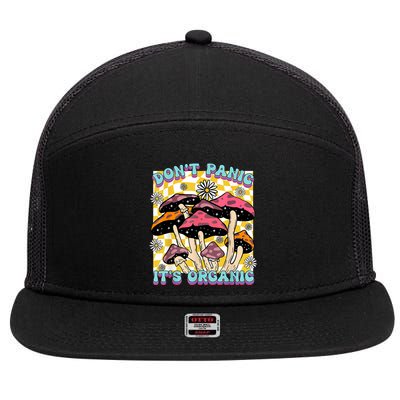Mushroom Lover Dont Panic Its Organic Psychedelic Groovy 7 Panel Mesh Trucker Snapback Hat